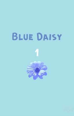 Đọc Truyện Blue Daisy 1 - Truyen2U.Net