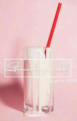 [Bmark - Oneshot] Strawberry Milk