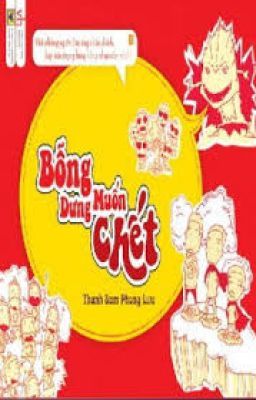 Bỗng dưng muốn chết -Thanh Sam Phong Lưu [FUll]