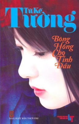 Bông Hồng Cho Tình Ðầu (Full)