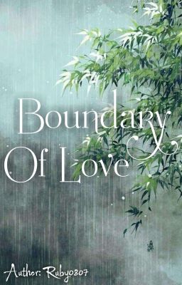 Đọc Truyện BOUNDARY OF LOVE - Truyen2U.Net