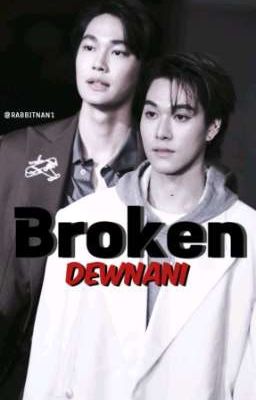 Broken•Dewnani