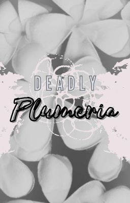 [BSD] [Dachuu/DazaiAku] Deadly Plumeria