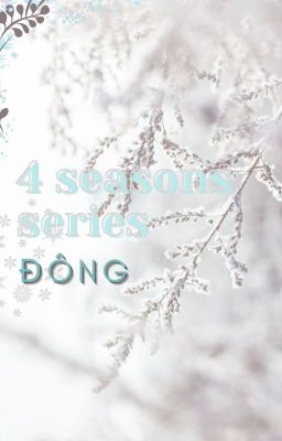 Đọc Truyện [BSD] [Dachuu - Soukoku] 4 seasons - Đông - Truyen2U.Net