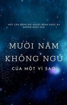 [BSD] [Dachuu/Soukoku] Mười năm không ngủ của một vì sao