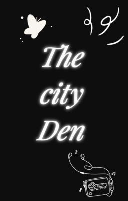 [BSD x BNHA] The City Den