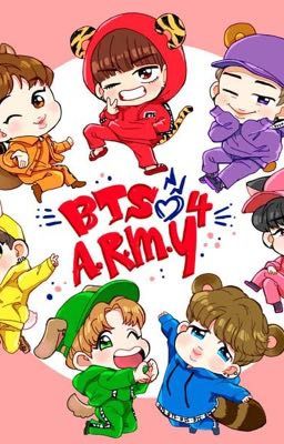 BTS ❤️ ARMY ( Tổng tài , tôi yêu các anh )