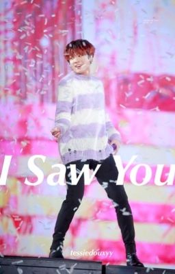 Đọc Truyện BTS Jungkook | I Saw You - Truyen2U.Net