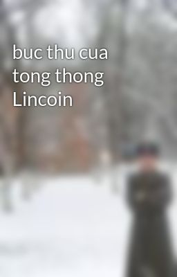 buc thu cua tong thong Lincoin