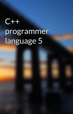 Đọc Truyện C++ programmer language 5 - Truyen2U.Net