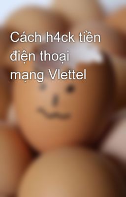 Cách h4ck tiền điện thoại mạng Vlettel