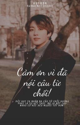 Cảm ơn vì đã nói câu từ chối • 정국 •