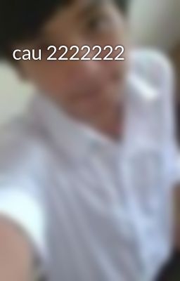 cau 2222222