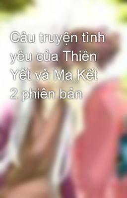 Đọc Truyện Câu truyện tình yêu của Thiên Yết và Ma Kết 2 phiên bản - Truyen2U.Net