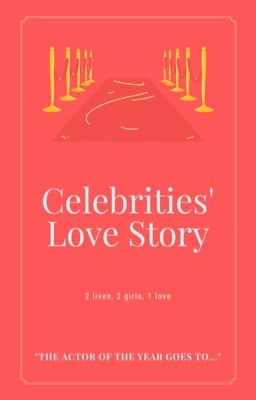Đọc Truyện CELEBRITIES' LOVE STORY - Truyen2U.Net