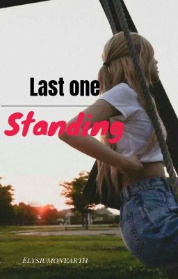 [CHAELISA] LAST ONE STANDING