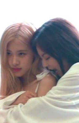 [CHAENNIE] - MẸ KẾ 🔞