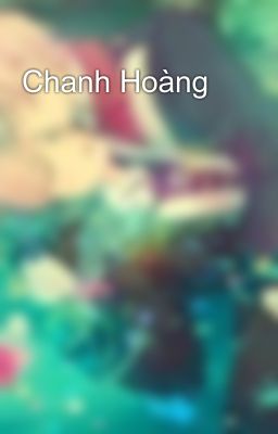 Chanh Hoàng