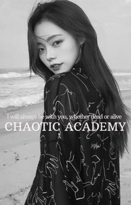 Đọc Truyện Ⓘ Chaotic Academy ➸ btsrv  - Truyen2U.Net
