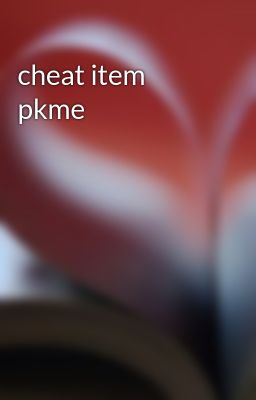 Đọc Truyện cheat item pkme - Truyen2U.Net