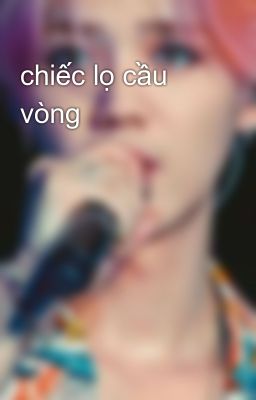 chiếc lọ cầu vòng