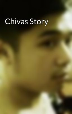Chivas Story