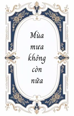 Chonut/Pernut | Mùa mưa không còn nữa