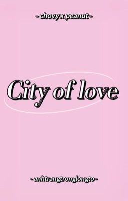 Chonut | Thành phố tình yêu