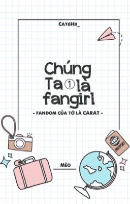 Đọc Truyện < CHÚNG TA LÀ FANGIRL > [ Kpop ] - Truyen2U.Net