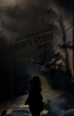 Đọc Truyện Chuyện của Gwen - Gwen's story. - Truyen2U.Net