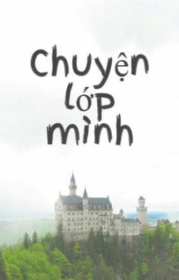 Chuyện lớp mình