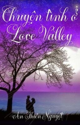 Chuyện tình ở Love Valley (Thung Lũng Tình Yêu)