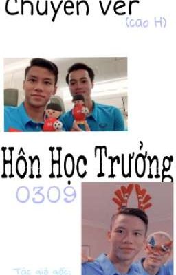 [Chuyển Ver][0309] - H - Hôn Học Trưởng