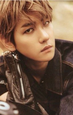 [Chuyển Ver] [ChanBaek] Nuông Chiều Bảo Bối Đáng Yêu Của Lão Đại Hắc Bang