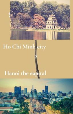 [Cityhumans] Oneshot - Sai Gon X Hanoi