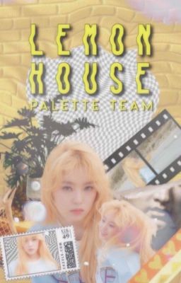 Đọc Truyện [CLOSED][ PALETTE TEAM ] Lemon World • Design House - Truyen2U.Net