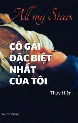 Đọc Truyện CÔ GÁI ĐẶC BIỆT NHẤT CỦA TÔI  - Truyen2U.Net