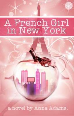 Cô Gái Pháp Ở New York (Tập 1, Series Cô Gái Pháp) - Anna Adams