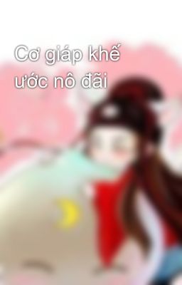 Cơ giáp khế ước nô đãi