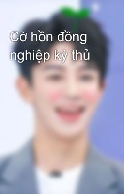 Cờ hồn đồng nghiệp kỳ thủ