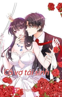 Cô Vợ Tái Sinh