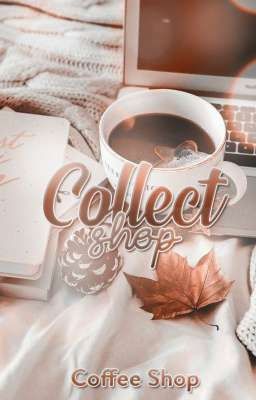 COLLECT SHOP | Coffee Shop
