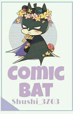 Đọc Truyện Comic Bat (Family, JL) - Truyen2U.Net