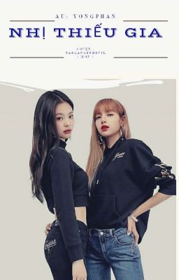 Cover ( JenLisa ) Nhị thiếu gia