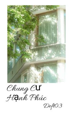 [CP] Chung Cư Hạnh Phúc