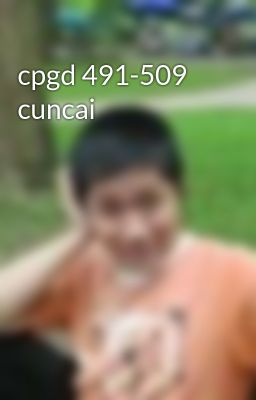 cpgd 491-509 cuncai