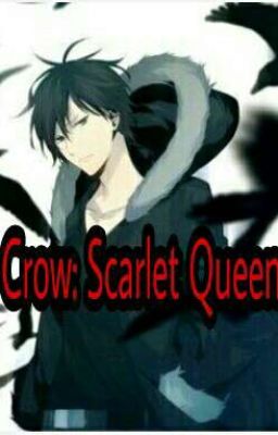 Đọc Truyện Crow: Scarlet Queen - Truyen2U.Net