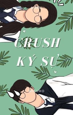 Đọc Truyện Crush Ký Sự - Truyen2U.Net