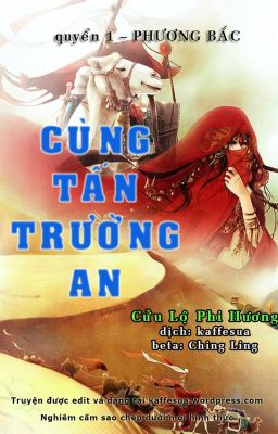 CÙNG TẤN TRƯỜNG AN - tác giả: Cửu Lộ Phi Hương