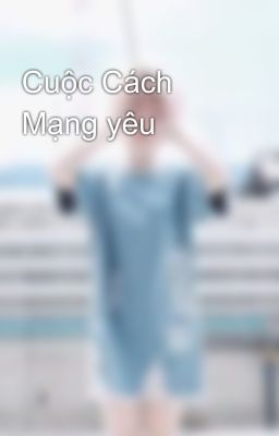 Cuộc Cách Mạng yêu